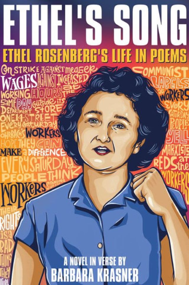 Ethel's Song: Ethel Rosenberg's Life Poems