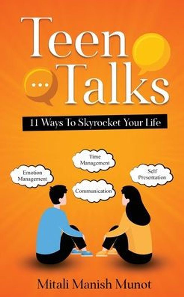 Teen Talks: 11 Ways to Skyrocket Your Life