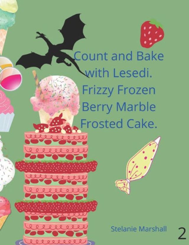 Count and Bake with Lesedi. Frizzy Frozen Berry Marble Frosted Cake.