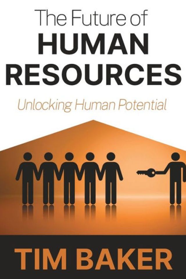 The Future of Human Resources: Unlocking Potential