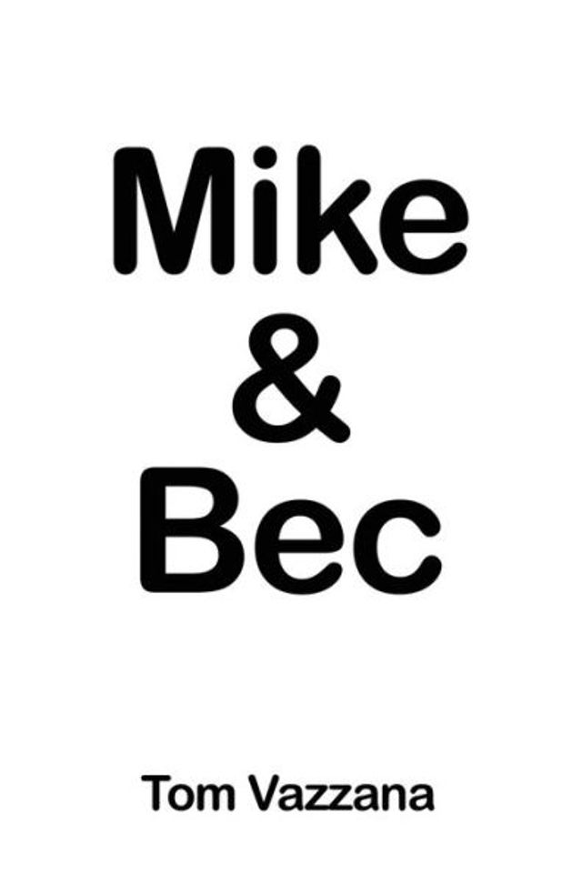 Mike & Bec