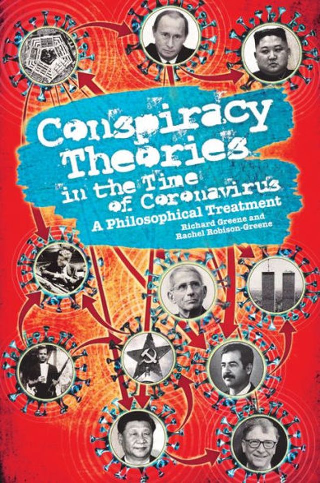 Conspiracy Theories the Time of Coronavirus: A Philosophical Treatment