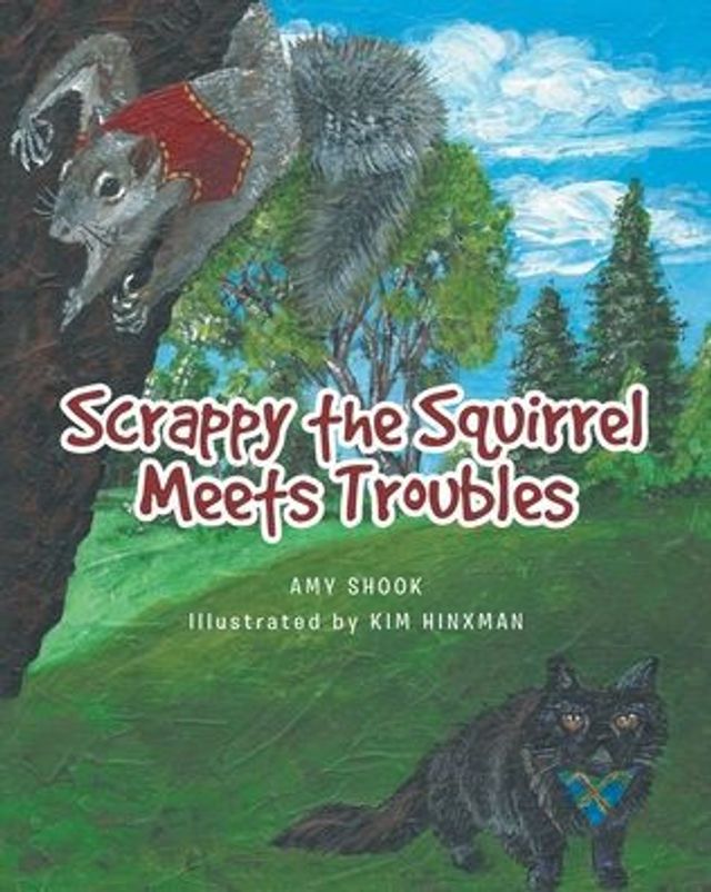 Scrappy the Squirrel Meets Troubles