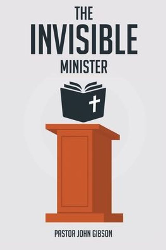 The Invisible Minister