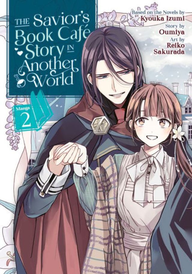 The Savior's Book Café Story Another World (Manga) Vol. 2