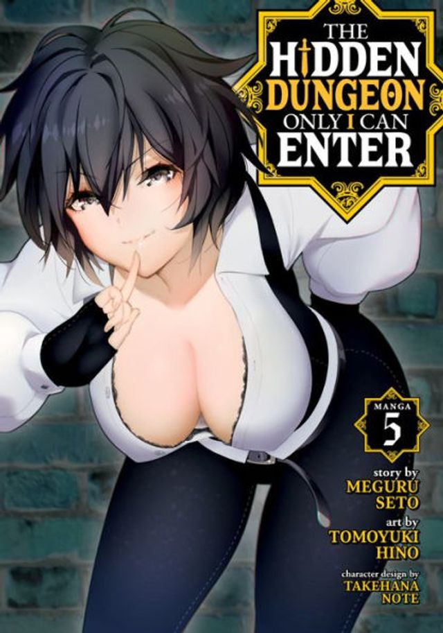 The Hidden Dungeon Only I Can Enter Manga, Vol. 5