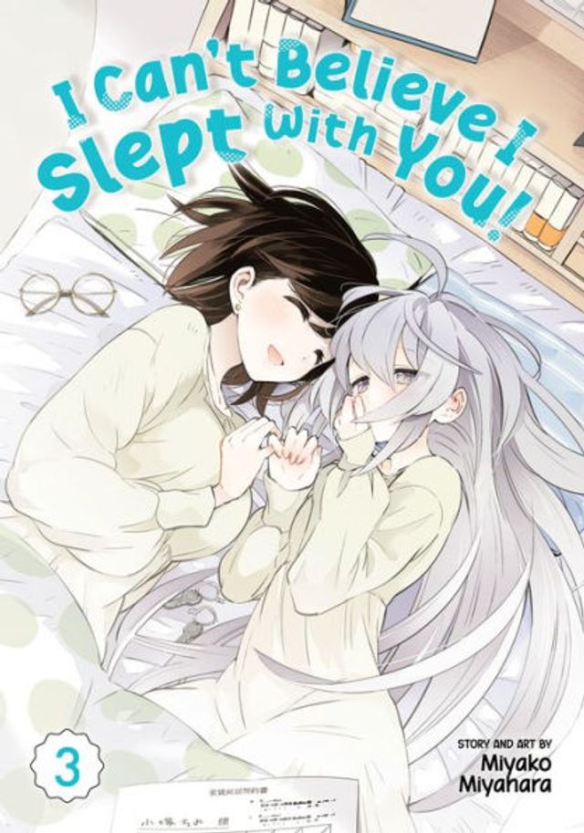 I Can't Believe Slept With You! Vol. 3