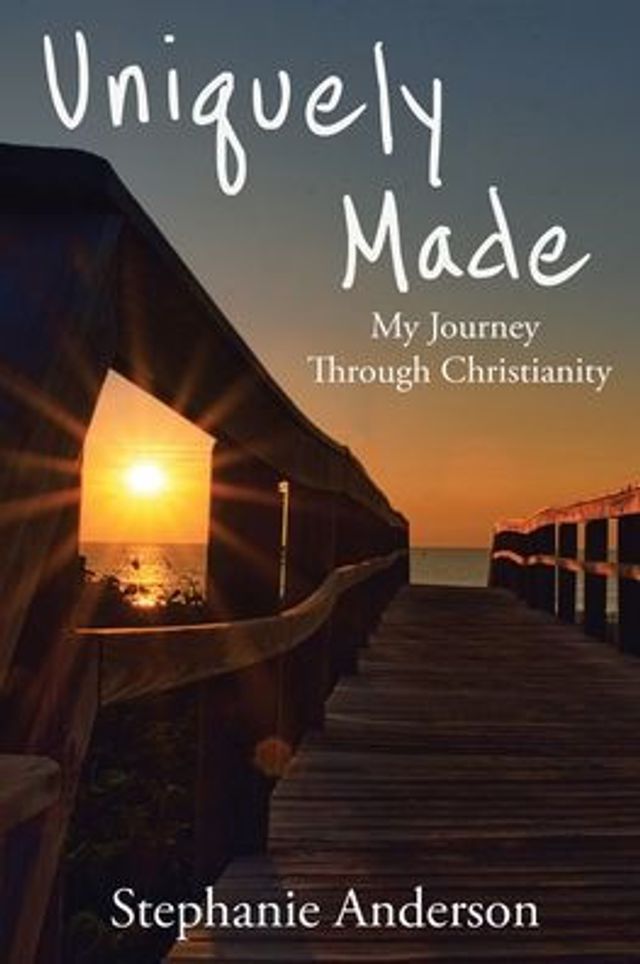 Uniquely Made: My Journey Through Christianity