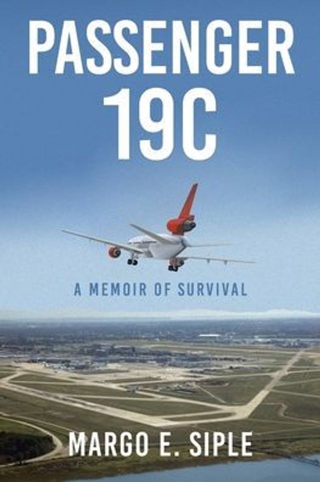 Passenger 19C: A Memoir of Survival