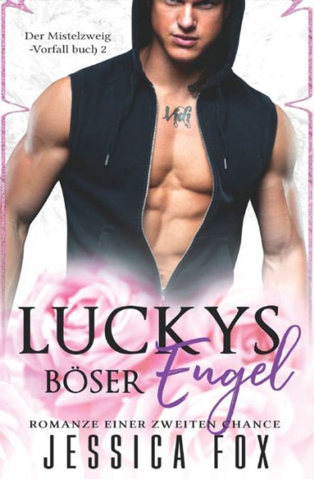 Luckys Böser Engel: Romanze einer zweiten Chance