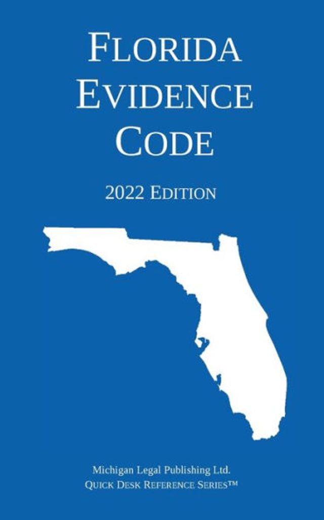 Florida Evidence Code; Edition