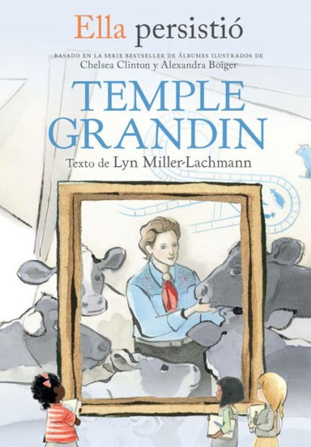 Ella persistió: Temple Grandin / She Persisted: