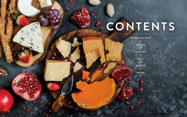 Beautiful Platters and Delicious Boards: Over 150 Recipes Tips for Crafting Memorable Charcuterie Serving Boards