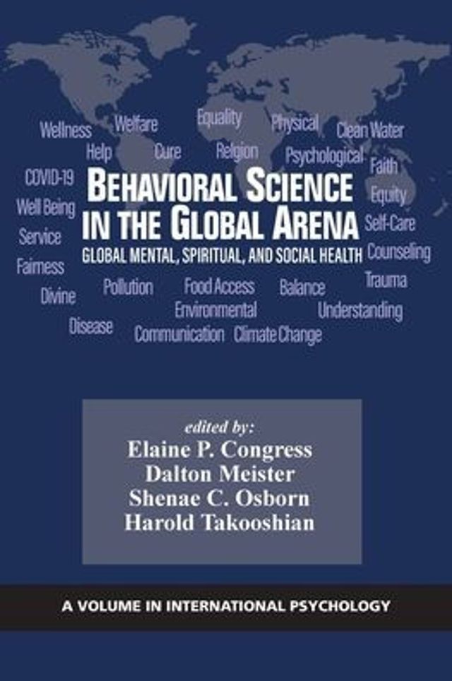 Behavioral Science the Global Arena: Mental, Spiritual, and Social Health