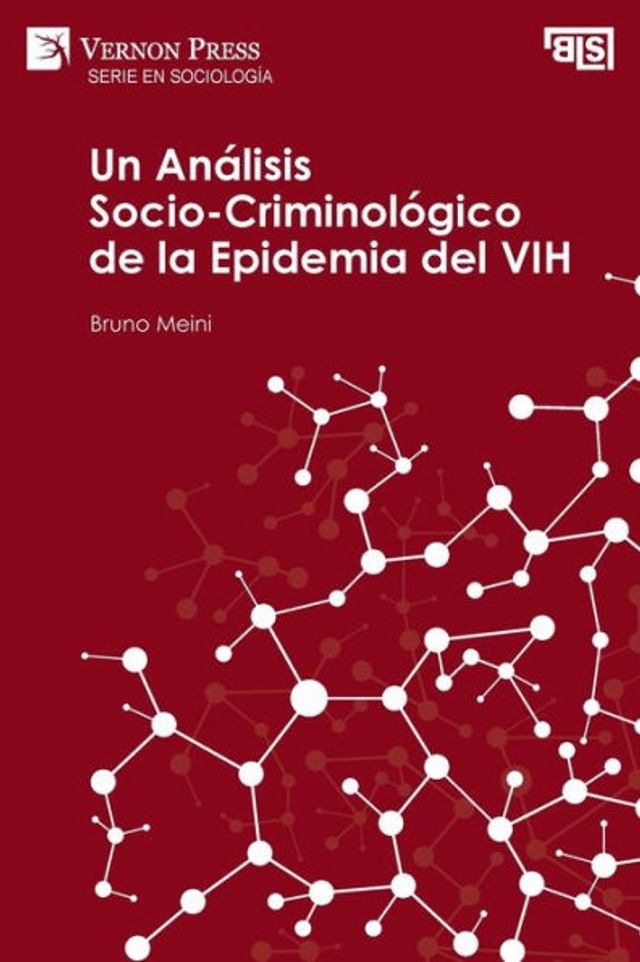 Análisis Socio-Criminológico de la Epidemia del VIH