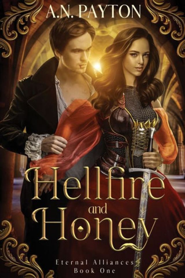 Hellfire and Honey