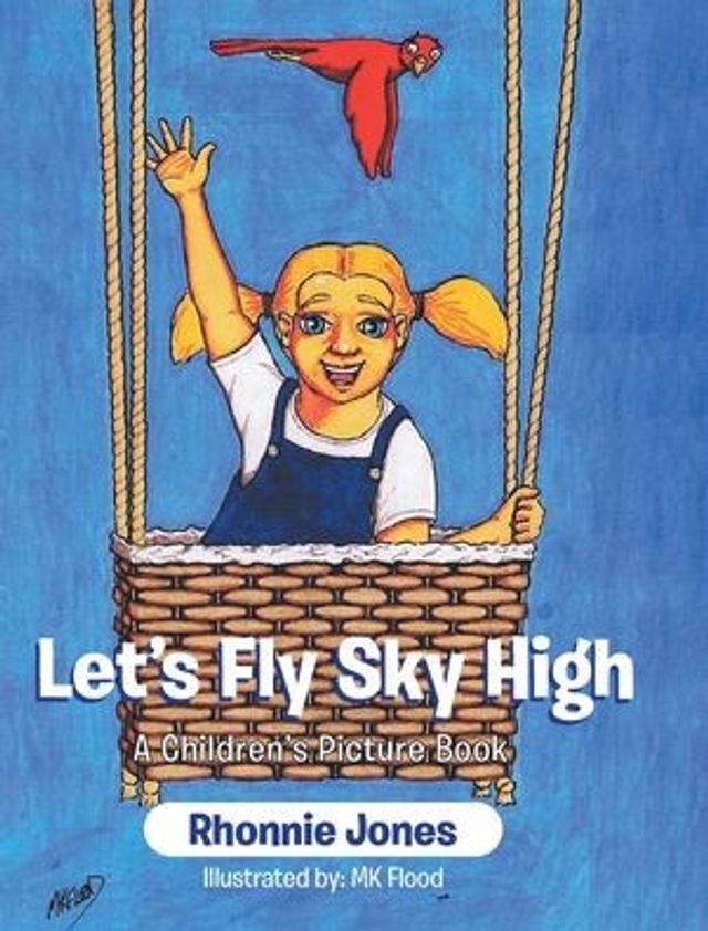Let's Fly Sky High: A Children's Picture Book