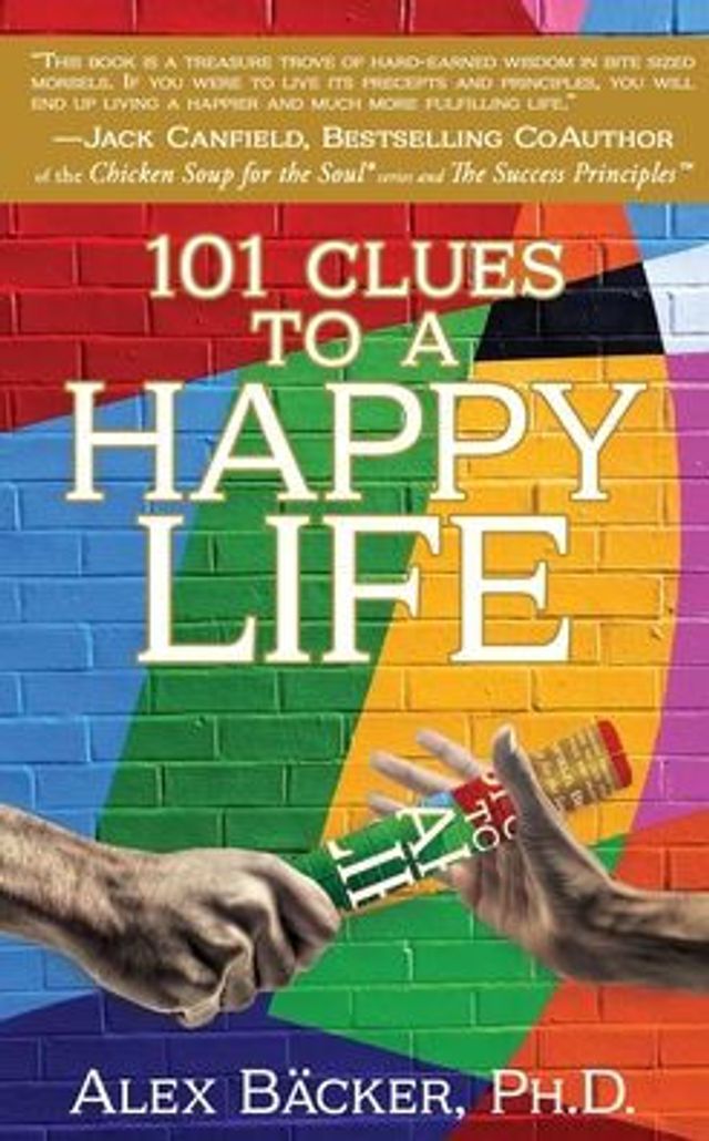 101 Clues to a Happy Life