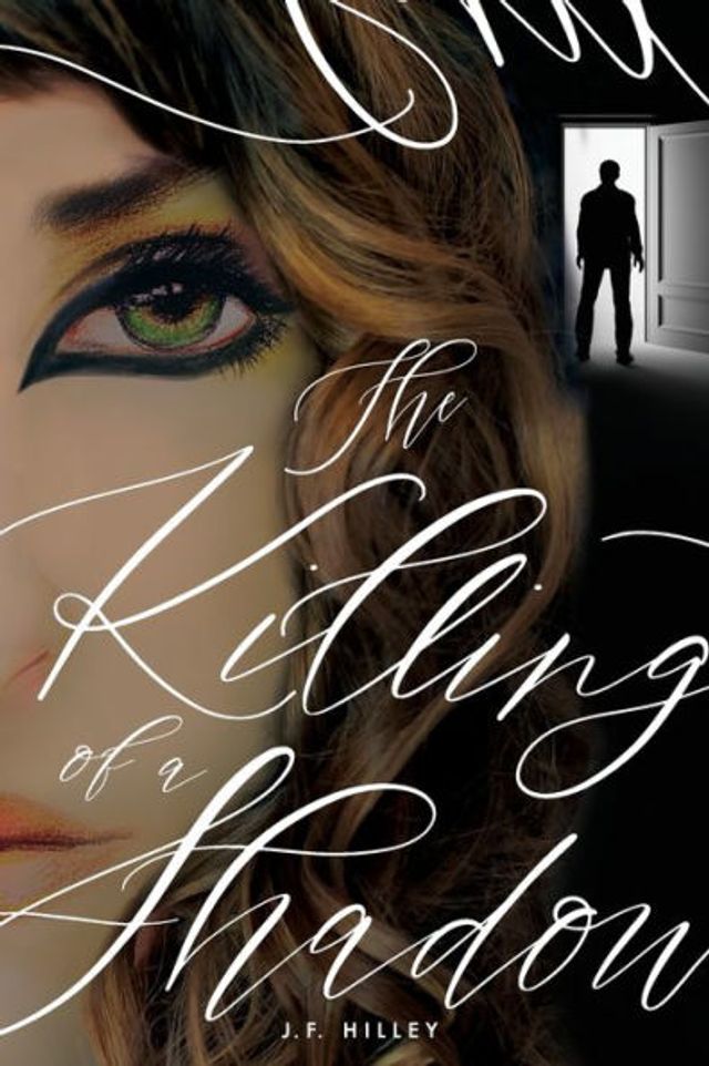 The Killing of a Shadow