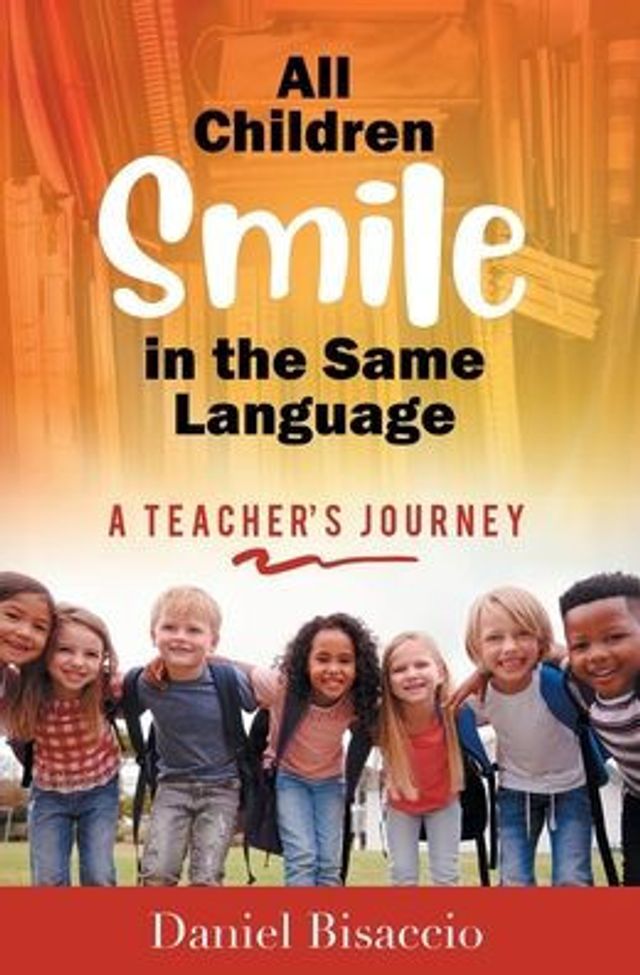 All Children Smile the Same Language: A Teacher's Journey