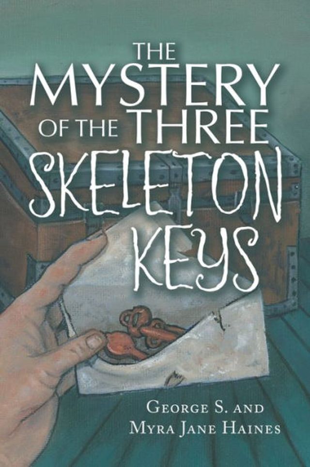 the Mystery of Three Skeleton Keys