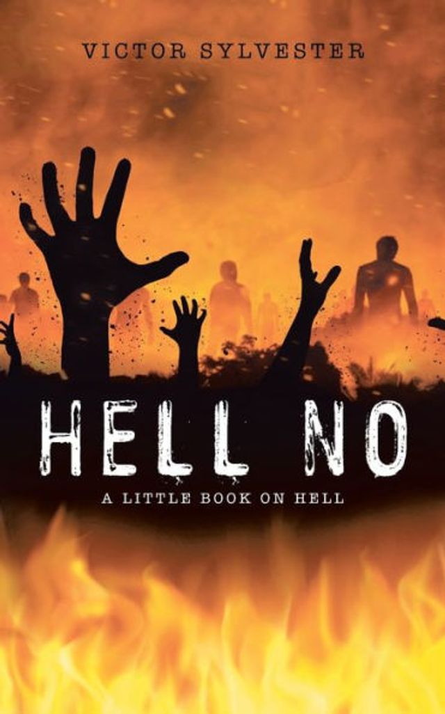 Hell No: A Little Book on