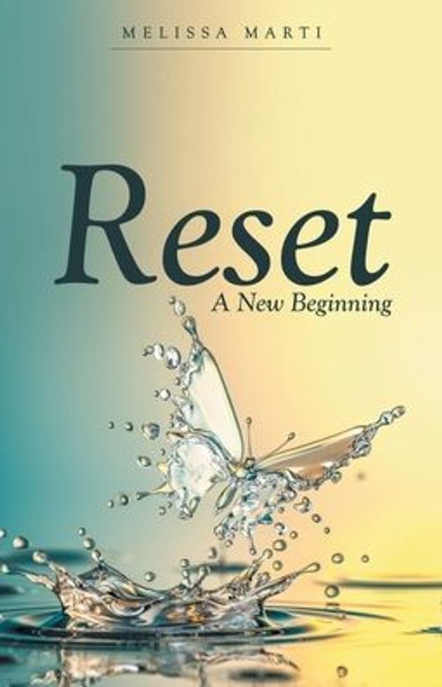 Reset: A New Beginning