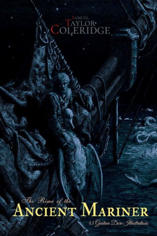 The Rime of the Ancient Mariner: illustrated by Gustave Dore