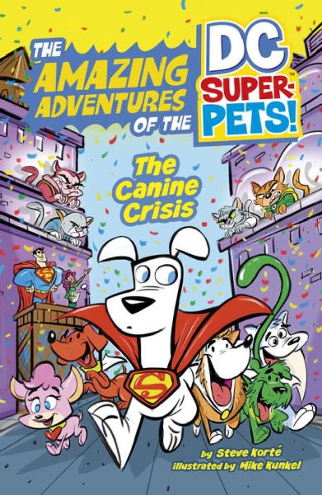 the Canine Crisis (The Amazing Adventures of DC Super-Pets)