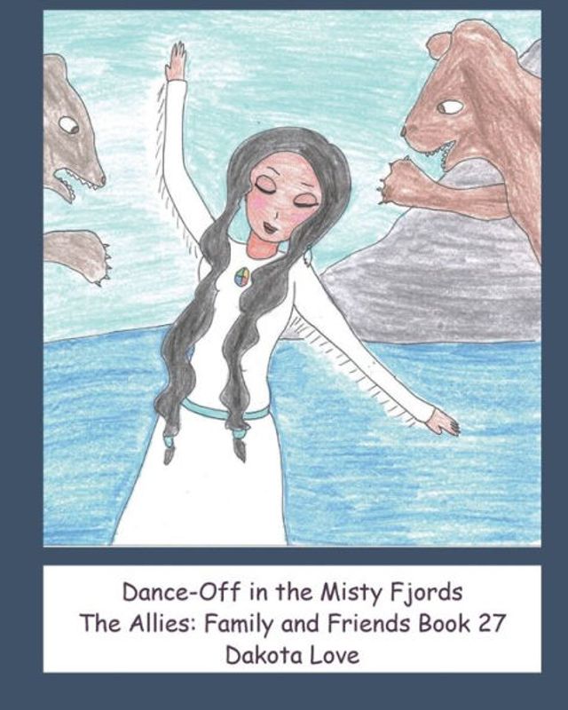 Dance-Off in the Misty Fjords: The Allies: Family and Friends Book 27