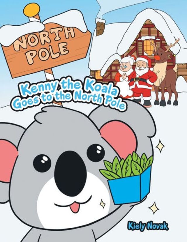 Kenny the Koala Goes to North Pole