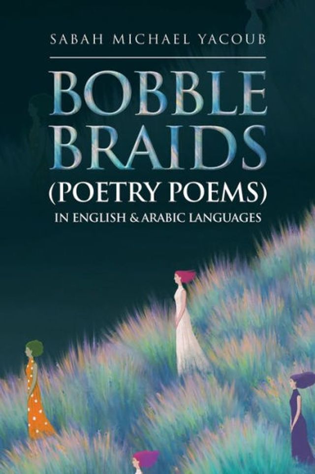 Bobble Braids (Poetry Poems) English & Arabic Languages
