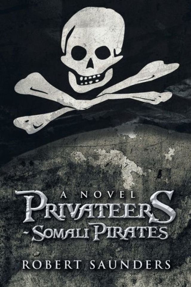 Privateers - Somali Pirates