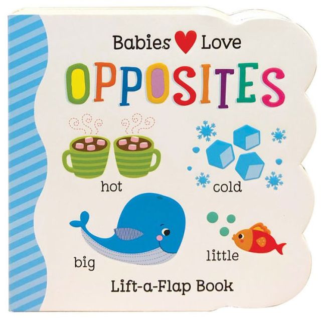 Opposites (Lift-a- Flap)