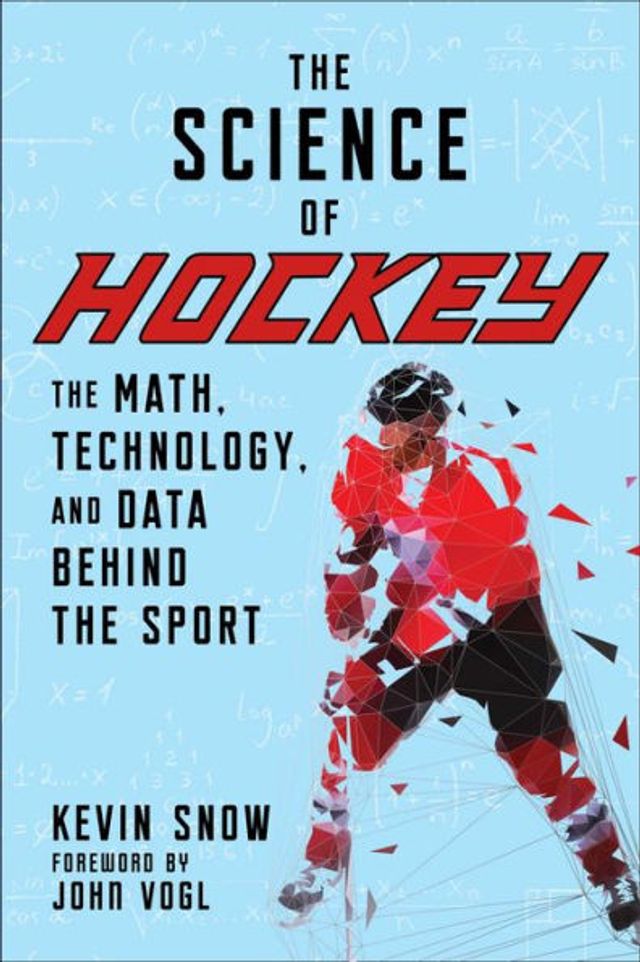 the Science of Hockey: Math, Technology, and Data Behind Sport