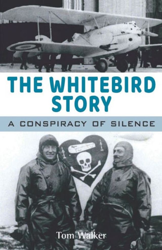 "The Whitebird story": "A conspiracy of silence"