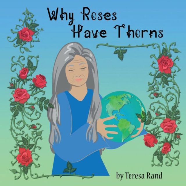 Why Roses Have Thorns