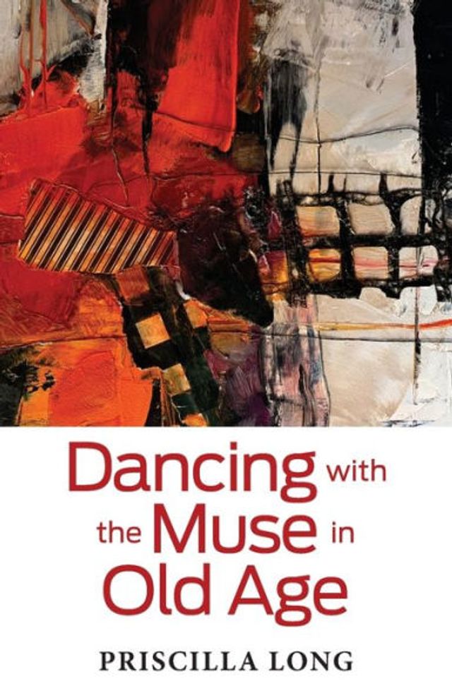 Dancing with the Muse Old Age