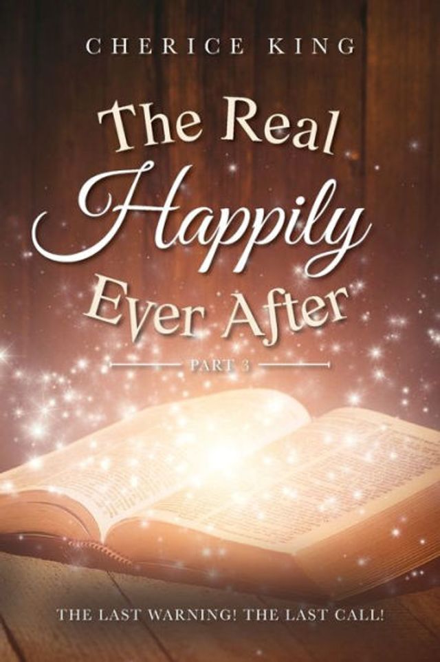 The Real Happily Ever After Part 3: Last Warning! Call!