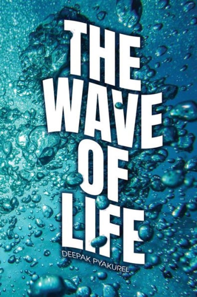 The Wave of Life