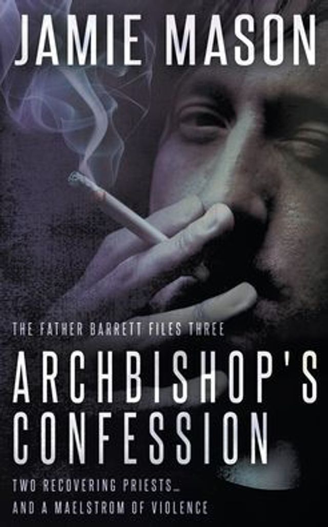 Archbishop's Confession: A Noir Mystery