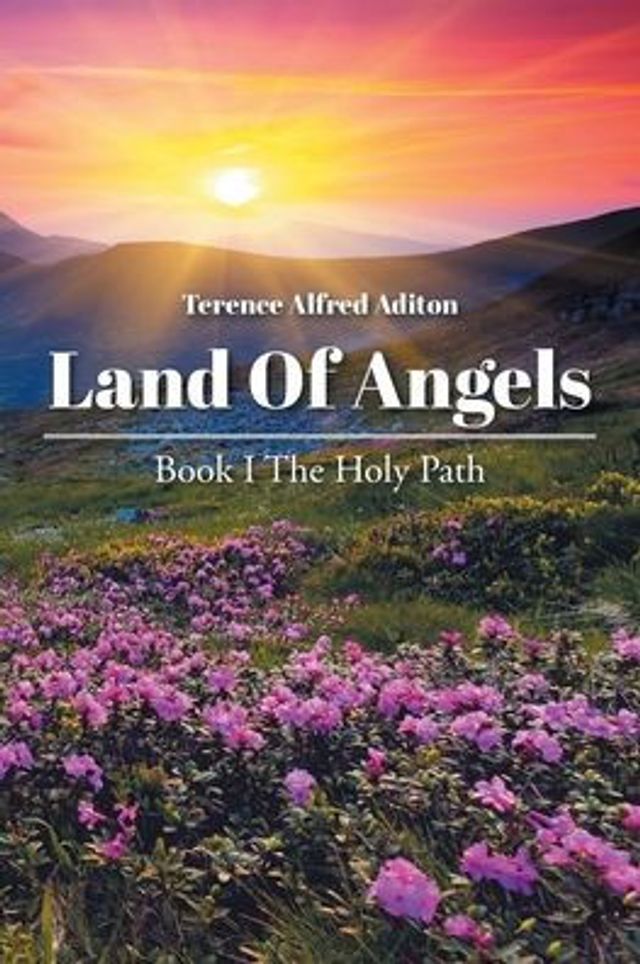 Land of Angels: Book I: The Holy Path