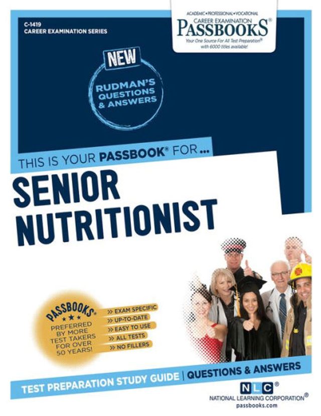 Senior Nutritionist (C-1419): Passbooks Study Guide