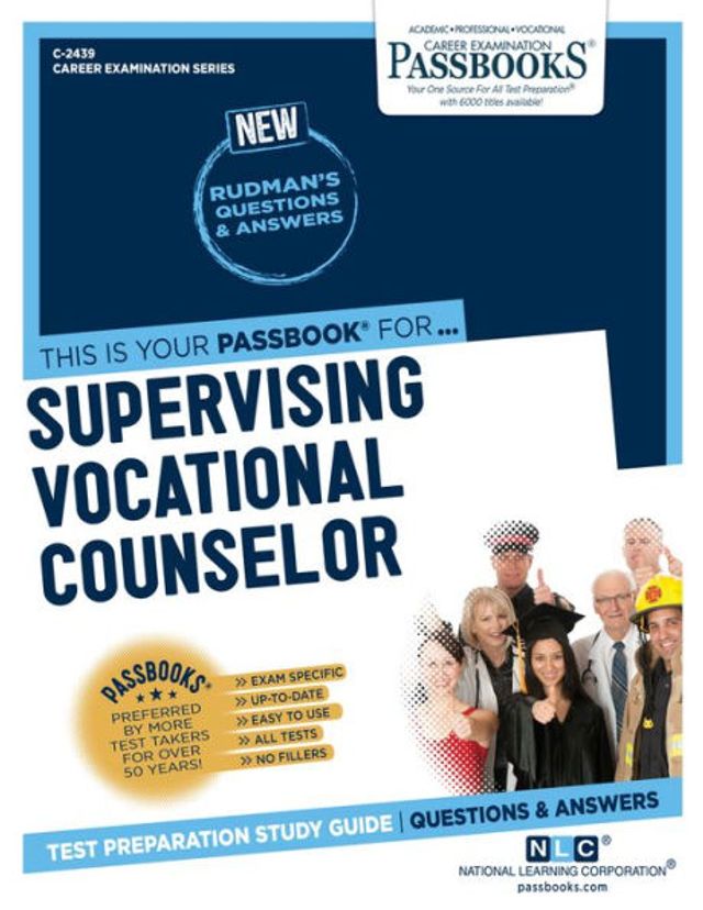 Supervising Vocational Counselor (C-2439): Passbooks Study Guide