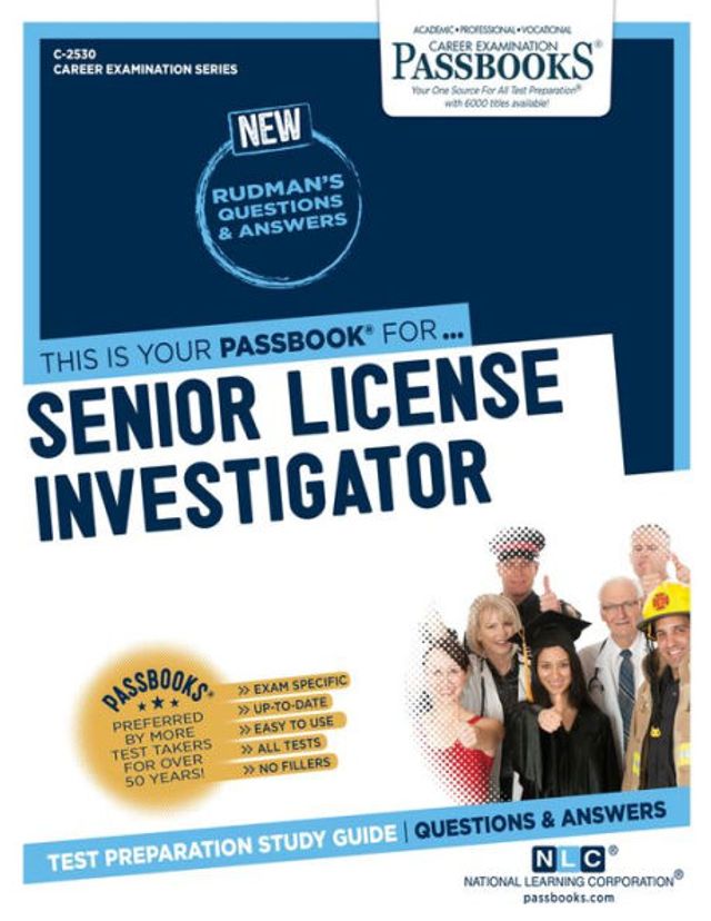 Senior License Investigator (C-2530): Passbooks Study Guide