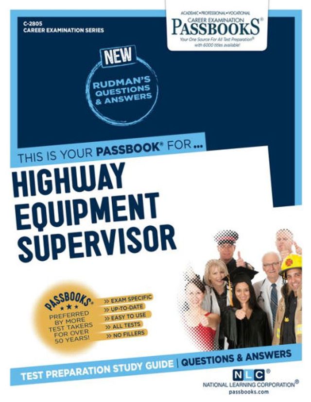 Highway Equipment Supervisor (C-2805): Passbooks Study Guide