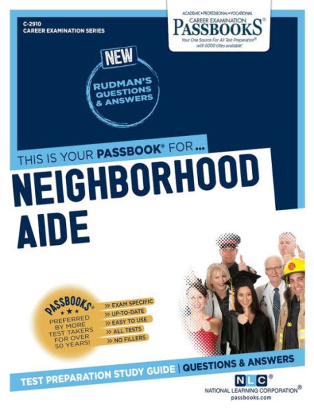 Neighborhood Aide (C-2910): Passbooks Study Guide