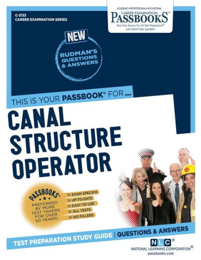 Canal Structure Operator (C-3133): Passbooks Study Guide