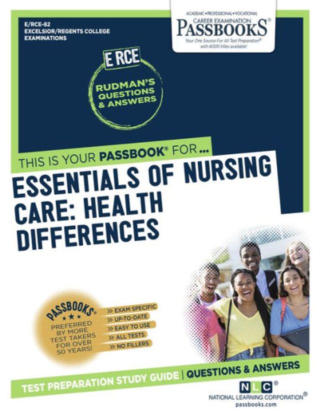 Essentials of Nursing Care: Health Differences (RCE-82): Passbooks Study Guide