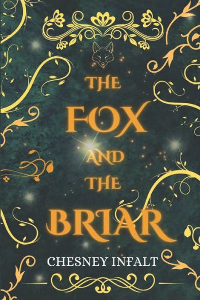 The Fox and the Briar: A Faerie Sleeping Beauty Retelling